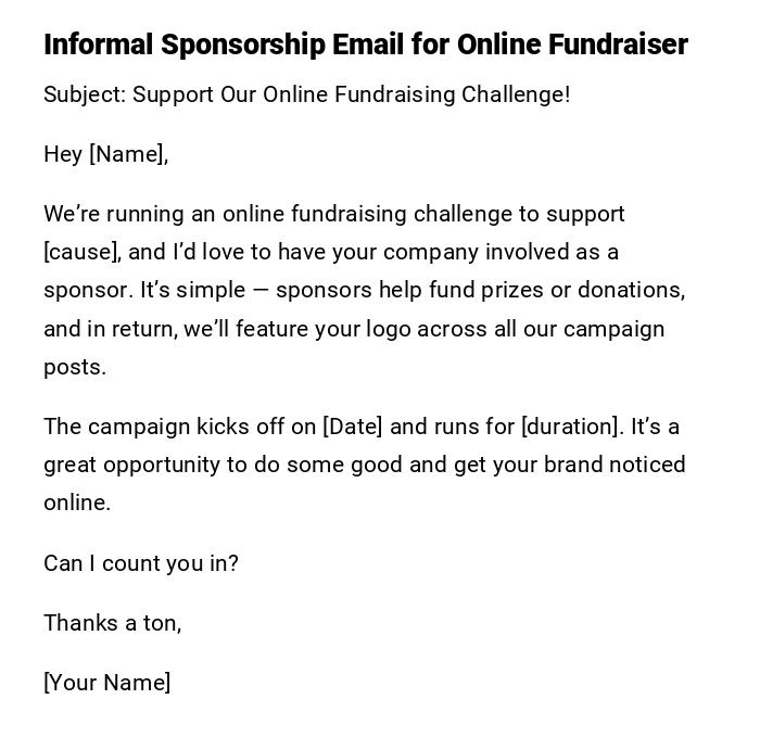 Informal Sponsorship Email for Online Fundraiser Informal Sponsorship Email for Online Fundraiser