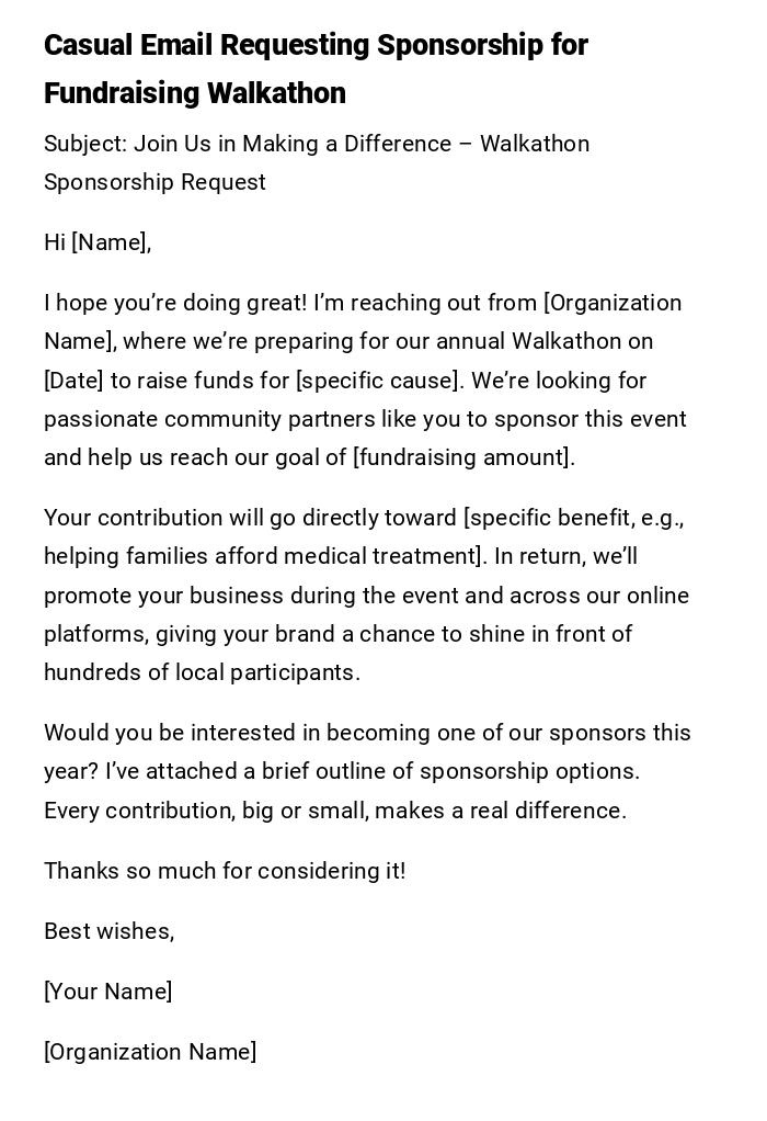Casual Email Requesting Sponsorship for Fundraising Walkathon Casual Email Requesting Sponsorship for Fundraising Walkathon