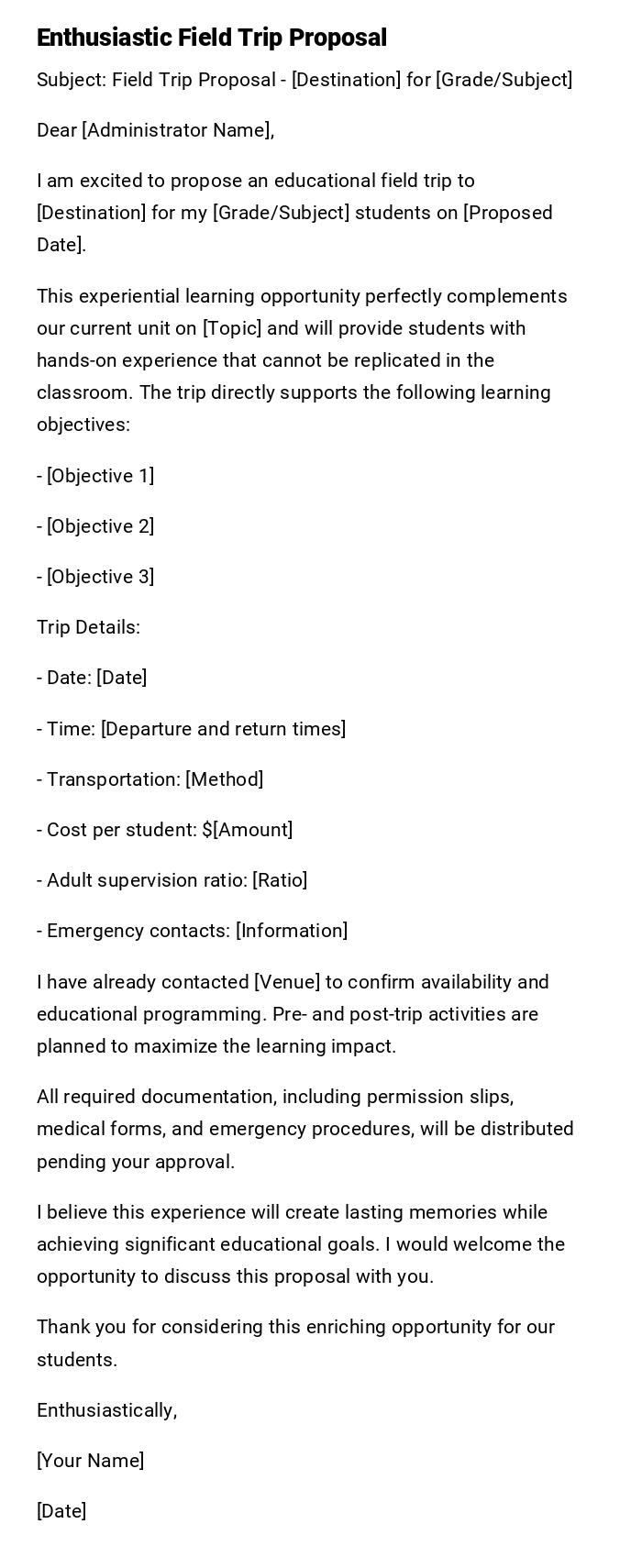Enthusiastic Field Trip Proposal Enthusiastic Field Trip Proposal