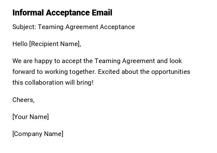 Informal Acceptance Email Informal Acceptance Email
