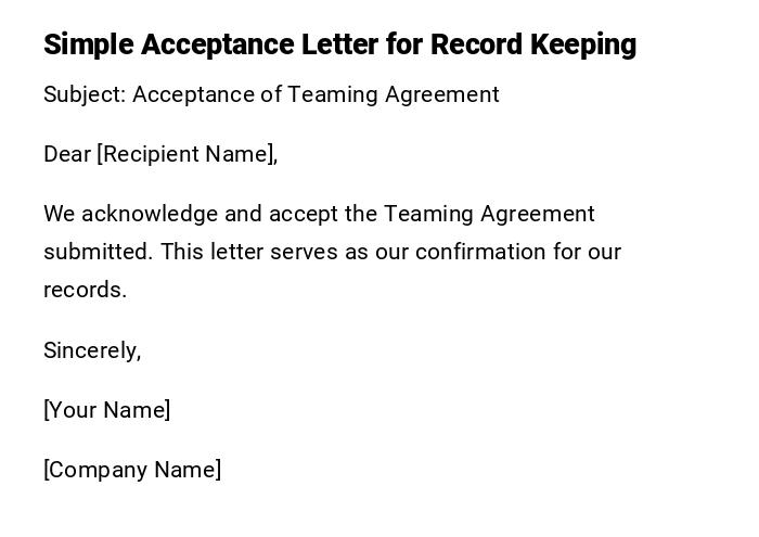Simple Acceptance Letter for Record Keeping Simple Acceptance Letter for Record Keeping