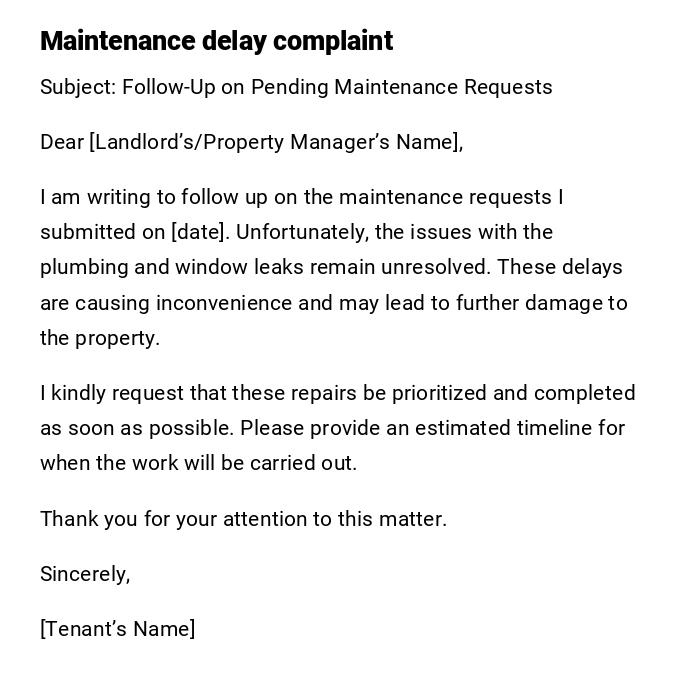 Maintenance delay complaint Maintenance delay complaint