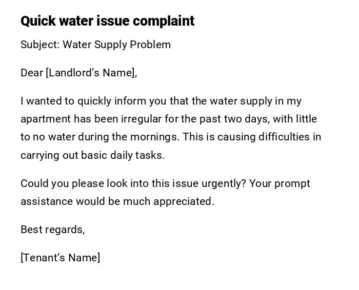 Quick water issue complaint Quick water issue complaint