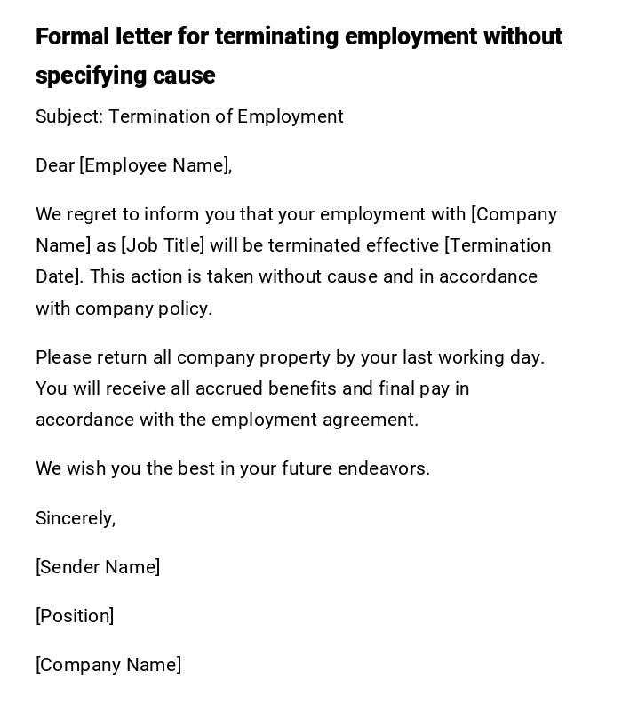 Formal letter for terminating employment without specifying cause Formal letter for terminating employment without specifying cause