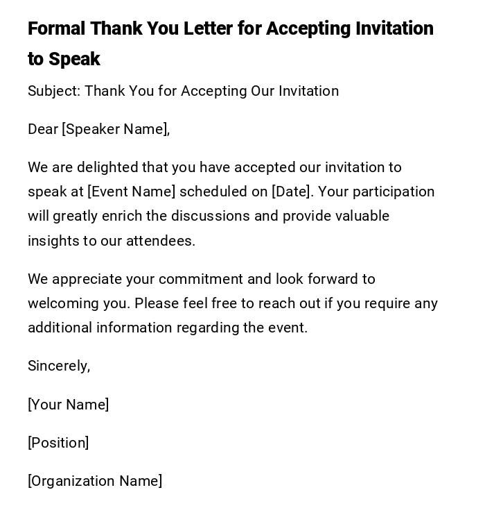 Formal Thank You Letter for Accepting Invitation to Speak Formal Thank You Letter for Accepting Invitation to Speak