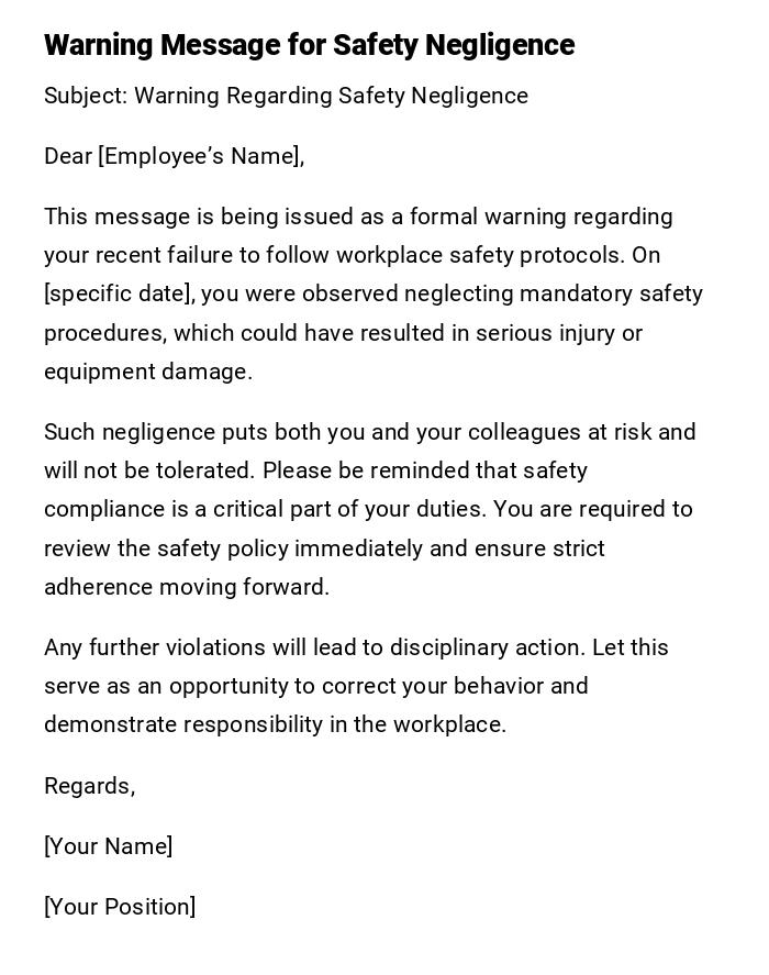 Warning Message for Safety Negligence