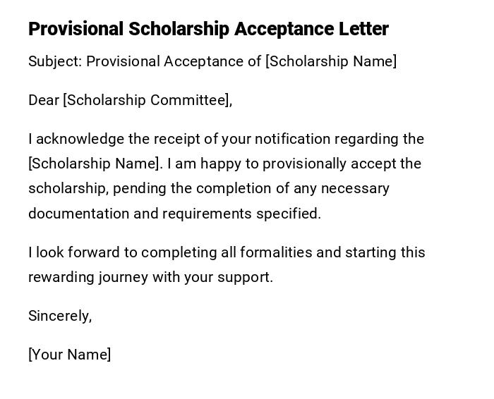 Provisional Scholarship Acceptance Letter Provisional Scholarship Acceptance Letter
