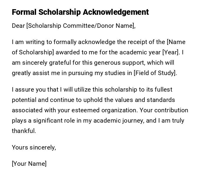Formal Scholarship Acknowledgement Formal Scholarship Acknowledgement