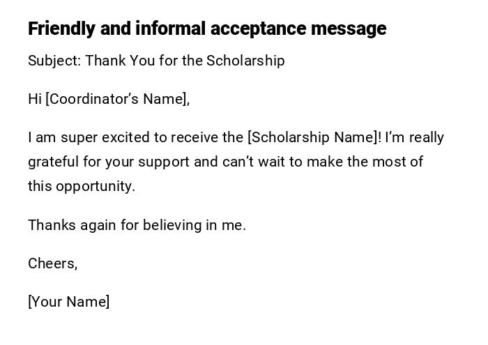 Friendly and informal acceptance message Friendly and informal acceptance message