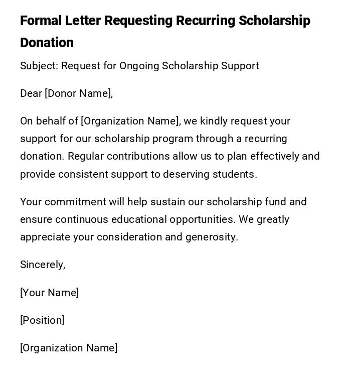 Formal Letter Requesting Recurring Scholarship Donation Formal Letter Requesting Recurring Scholarship Donation