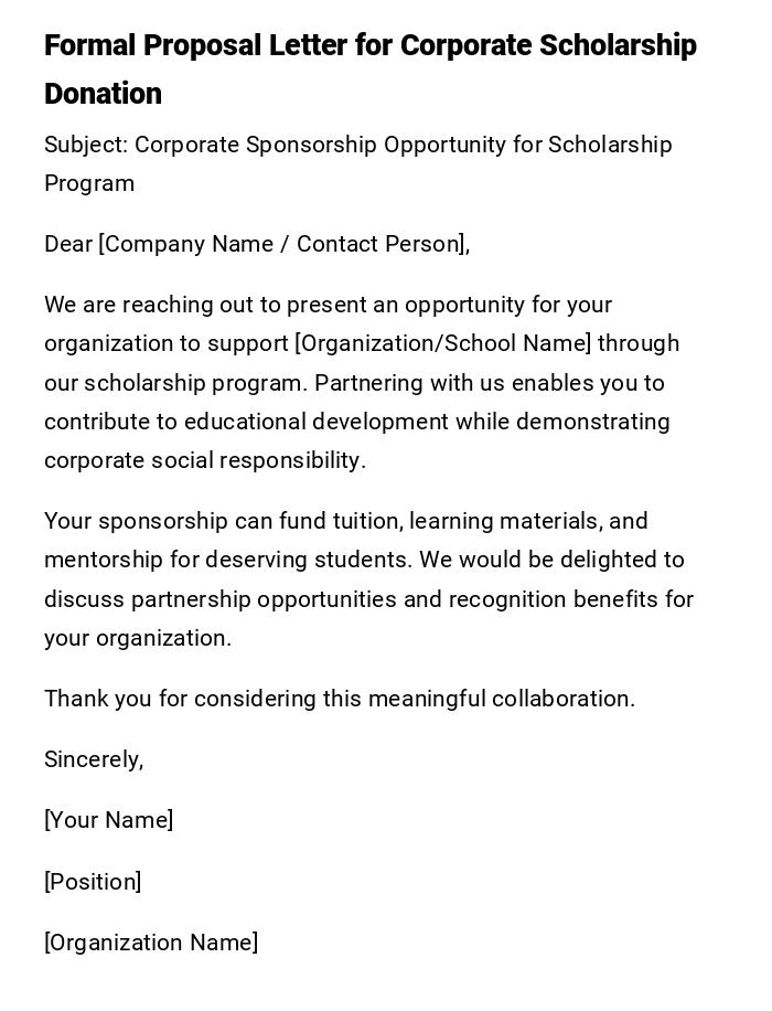 Formal Proposal Letter for Corporate Scholarship Donation Formal Proposal Letter for Corporate Scholarship Donation