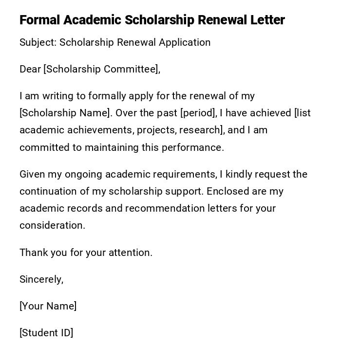 Formal Academic Scholarship Renewal Letter Formal Academic Scholarship Renewal Letter