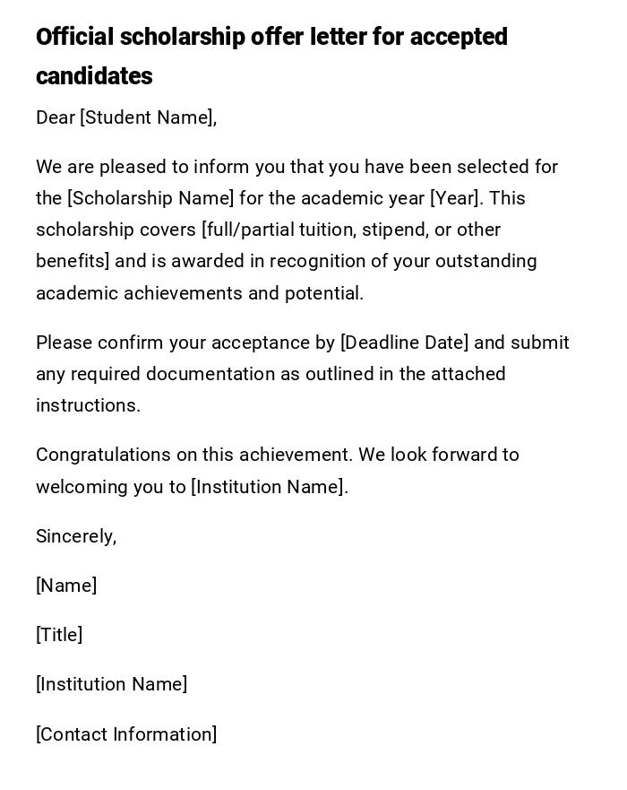 Official scholarship offer letter for accepted candidates Official scholarship offer letter for accepted candidates