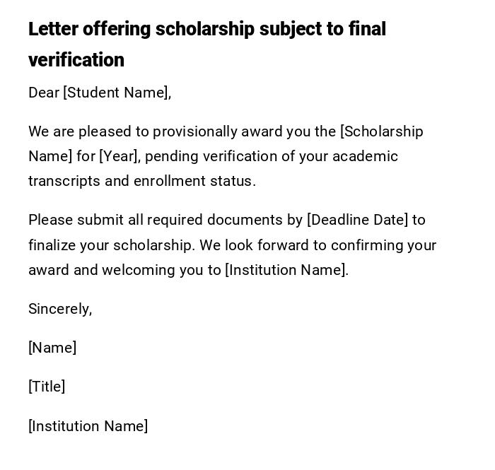 Letter offering scholarship subject to final verification Letter offering scholarship subject to final verification
