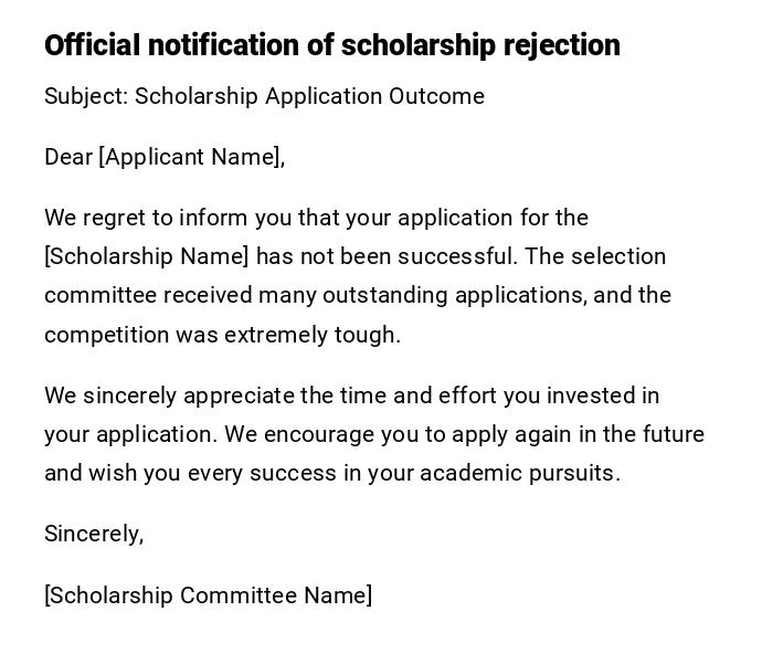 Official notification of scholarship rejection Official notification of scholarship rejection