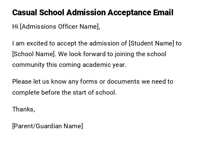 Casual School Admission Acceptance Email Casual School Admission Acceptance Email