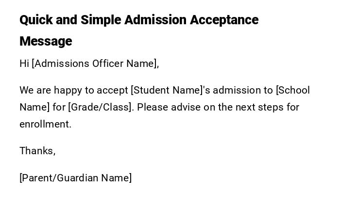 Quick and Simple Admission Acceptance Message Quick and Simple Admission Acceptance Message