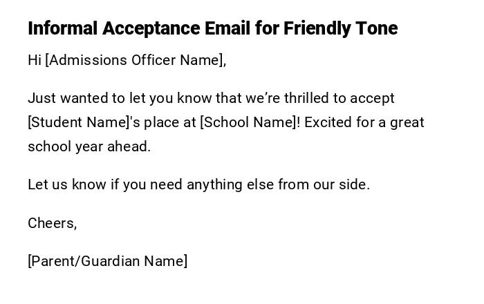 Informal Acceptance Email for Friendly Tone Informal Acceptance Email for Friendly Tone
