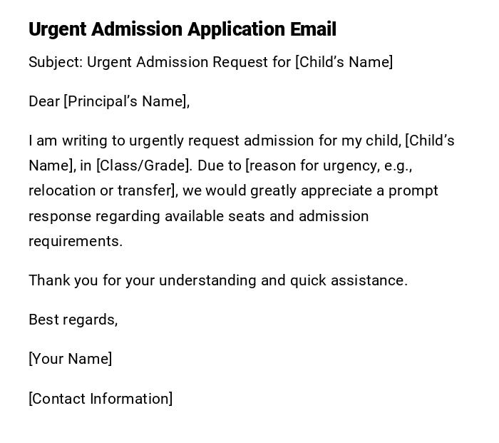 Urgent Admission Application Email