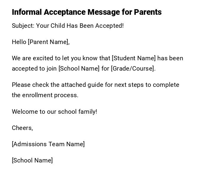 Informal Acceptance Message for Parents Informal Acceptance Message for Parents