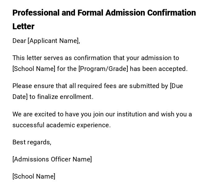 Professional and Formal Admission Confirmation Letter Professional and Formal Admission Confirmation Letter