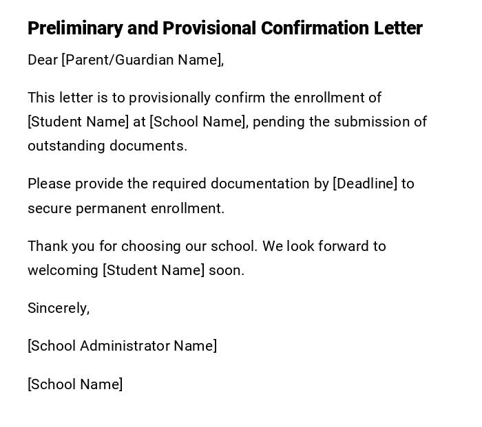 Preliminary and Provisional Confirmation Letter Preliminary and Provisional Confirmation Letter