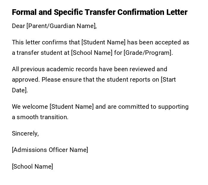 Formal and Specific Transfer Confirmation Letter Formal and Specific Transfer Confirmation Letter