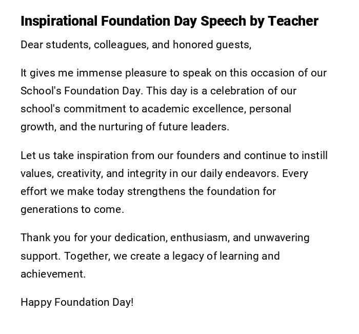 Inspirational Foundation Day Speech by Teacher Inspirational Foundation Day Speech by Teacher