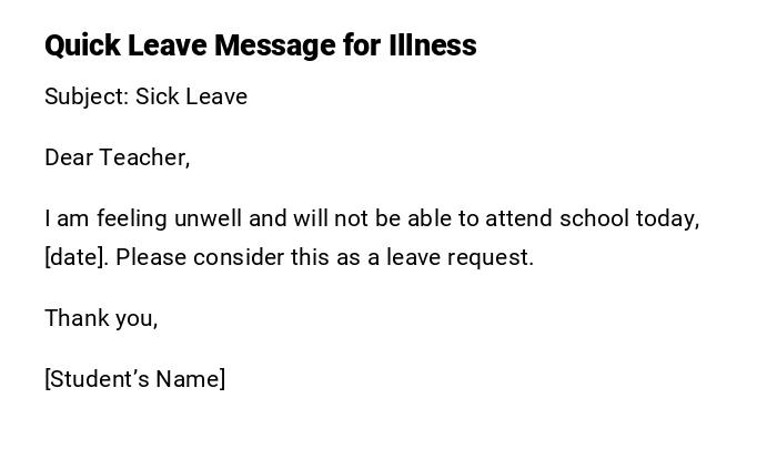 Quick Leave Message for Illness Quick Leave Message for Illness