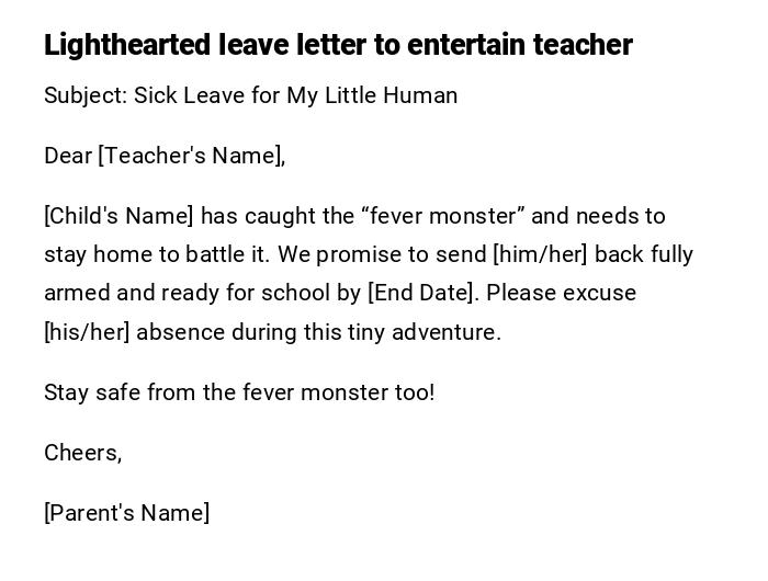Lighthearted leave letter to entertain teacher Lighthearted leave letter to entertain teacher