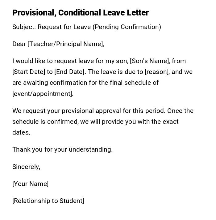 Provisional, Conditional Leave Letter Provisional, Conditional Leave Letter
