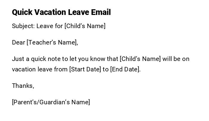 Quick Vacation Leave Email Quick Vacation Leave Email