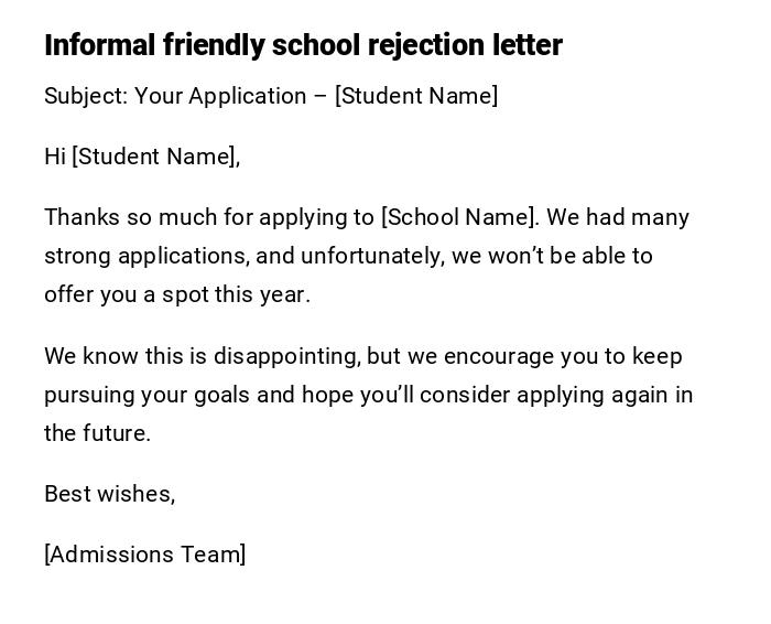 Informal friendly school rejection letter Informal friendly school rejection letter