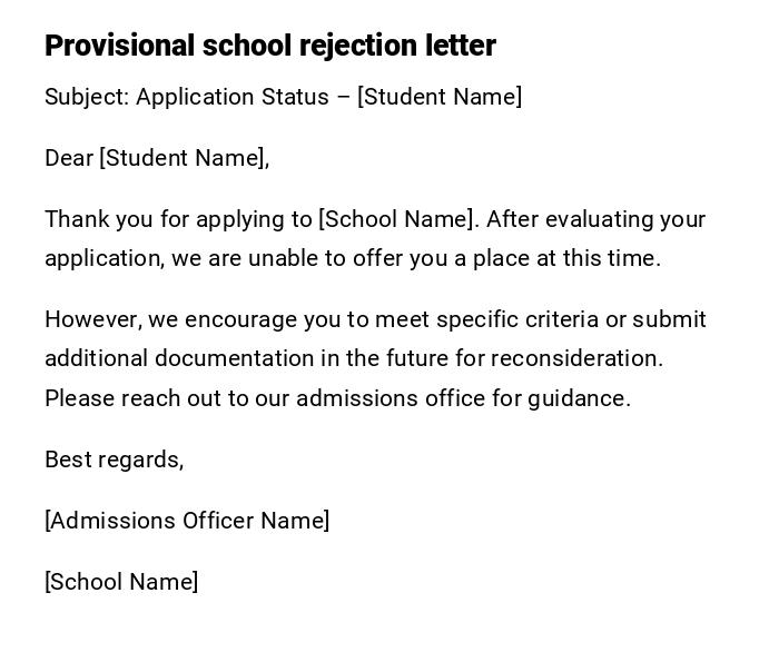 Provisional school rejection letter Provisional school rejection letter
