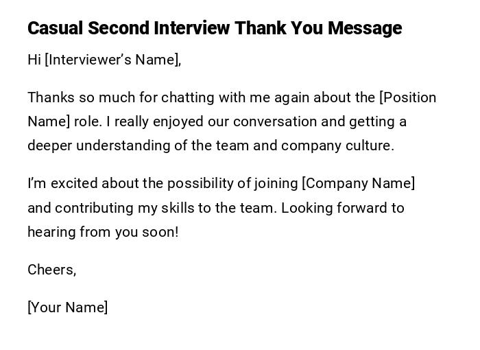 Casual Second Interview Thank You Message Casual Second Interview Thank You Message