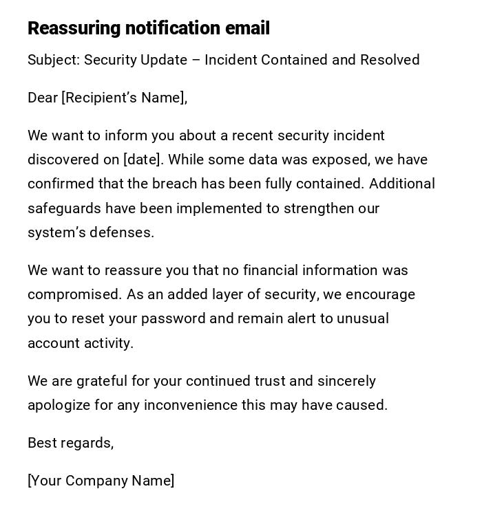 Reassuring notification email Reassuring notification email