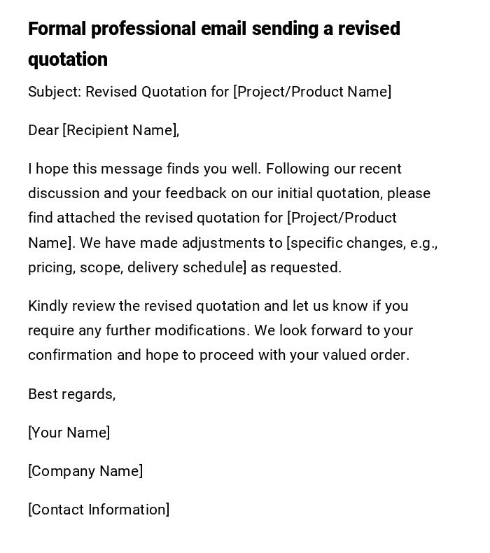 Formal professional email sending a revised quotation Formal professional email sending a revised quotation