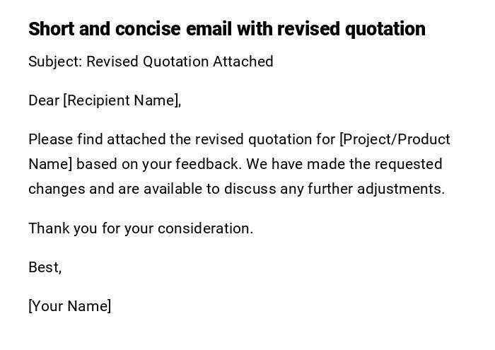 Short and concise email with revised quotation Short and concise email with revised quotation