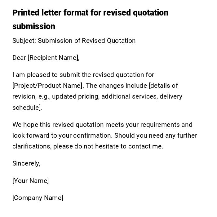 Printed letter format for revised quotation submission Printed letter format for revised quotation submission