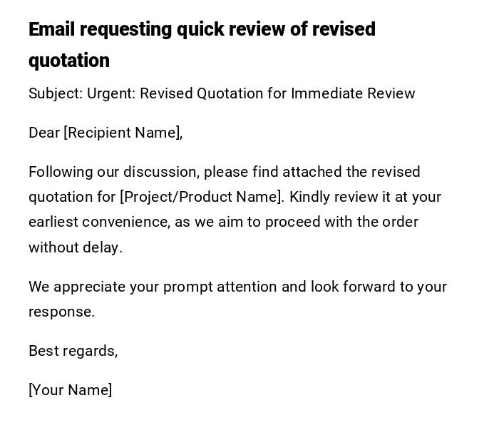 Email requesting quick review of revised quotation Email requesting quick review of revised quotation