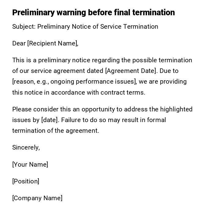 Preliminary warning before final termination Preliminary warning before final termination