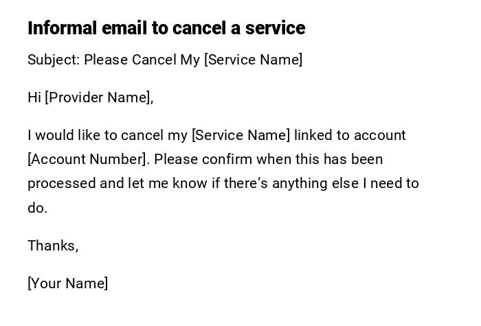 Informal email to cancel a service