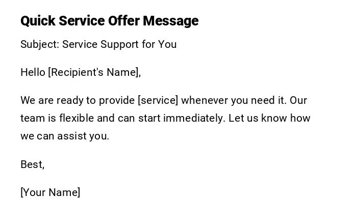 Quick Service Offer Message Quick Service Offer Message