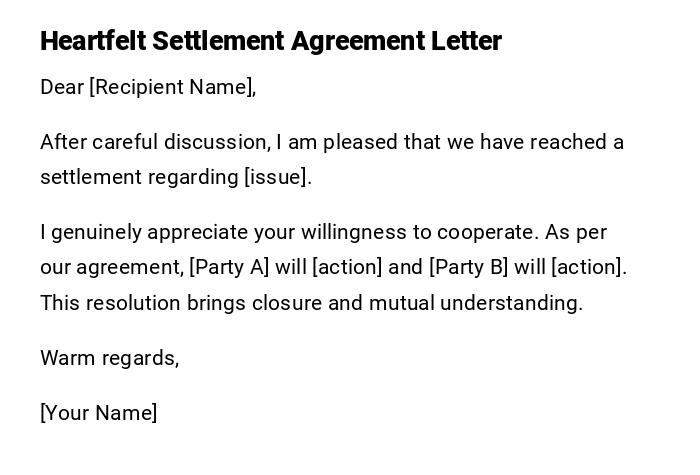 Heartfelt Settlement Agreement Letter
