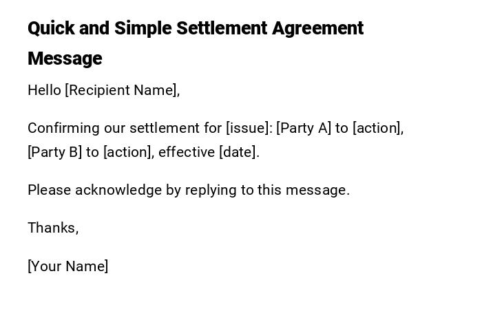 Quick and Simple Settlement Agreement Message