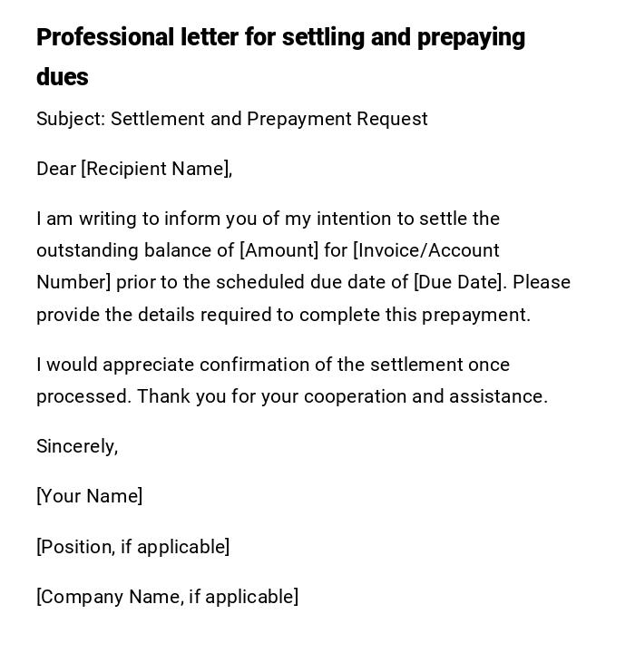 Professional letter for settling and prepaying dues Professional letter for settling and prepaying dues