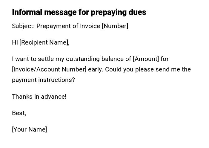 Informal message for prepaying dues Informal message for prepaying dues