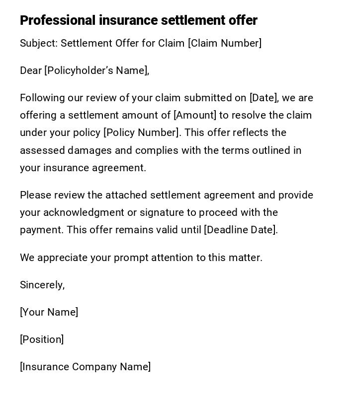Professional insurance settlement offer Professional insurance settlement offer