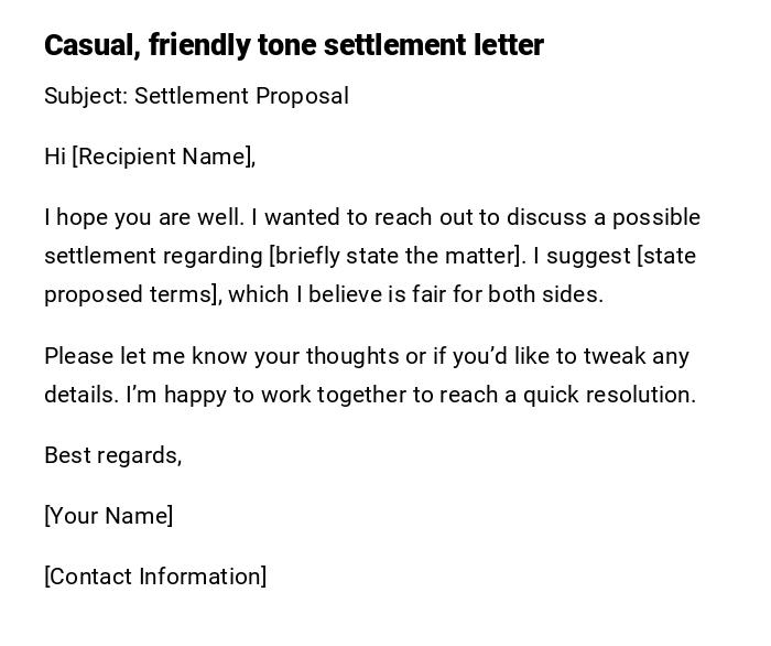 Casual, friendly tone settlement letter Casual, friendly tone settlement letter