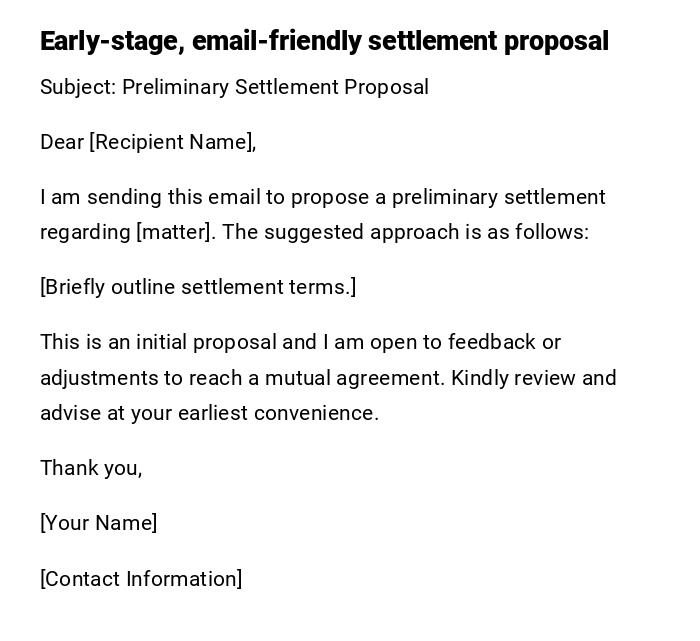 Early-stage, email-friendly settlement proposal Early-stage, email-friendly settlement proposal